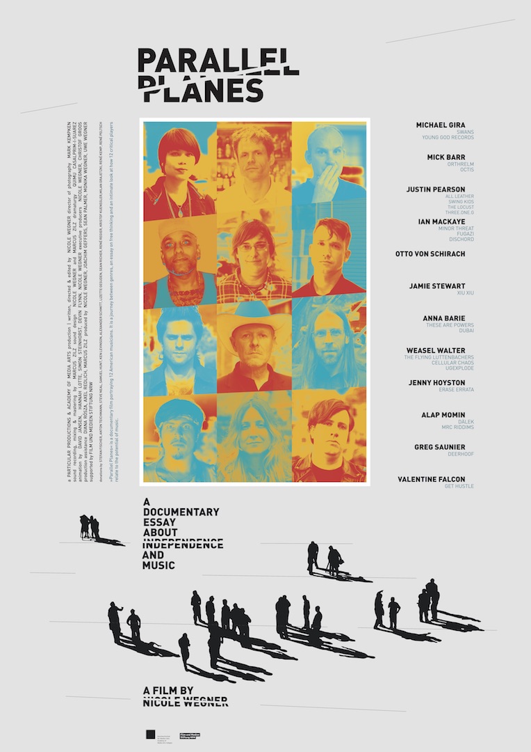 Nicole Wegner : PARALLEL PLANES - A DOCUMENTARY ESSAY ABOUT INDEPENDENCE AND MUSIC